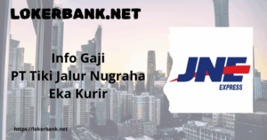Info Gaji PT Tiki Jalur Nugraha Eka Kurir Terlengkap